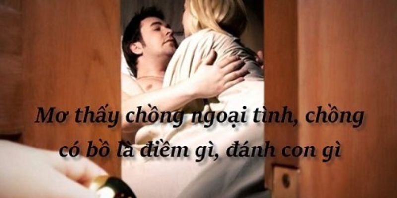 Những con số thích hợp để chơi khi mơ thấy người yêu ngoại tình