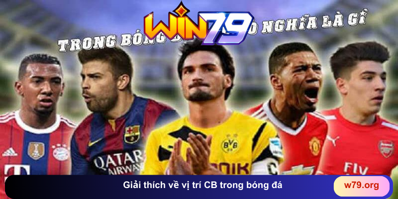 Giải thích về vị trí CB trong bóng đá
