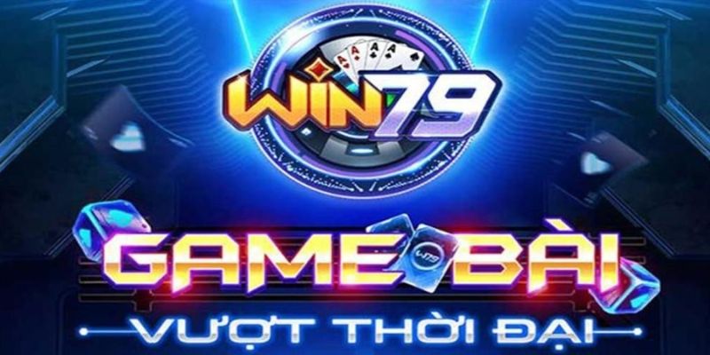 Truy cập nhanh vào trang game bài Win79