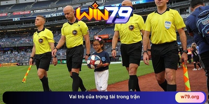 Vai trò của trọng tài trong trận