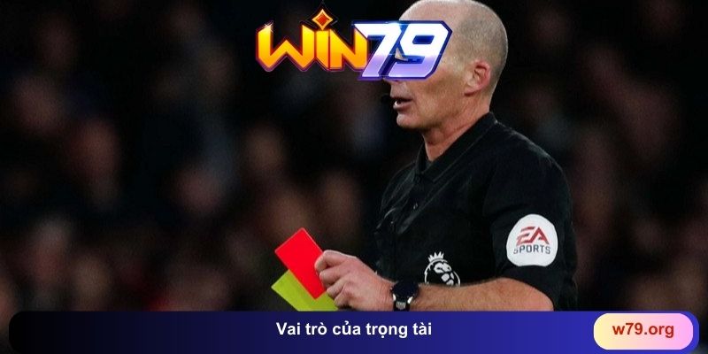 Vai trò của trọng tài